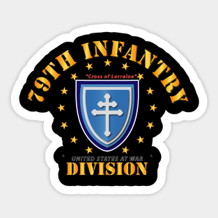 79th Infantry Division - Cross of Lorraine Sticker